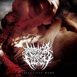 Abated Mass Of Flesh : Infectious Womb